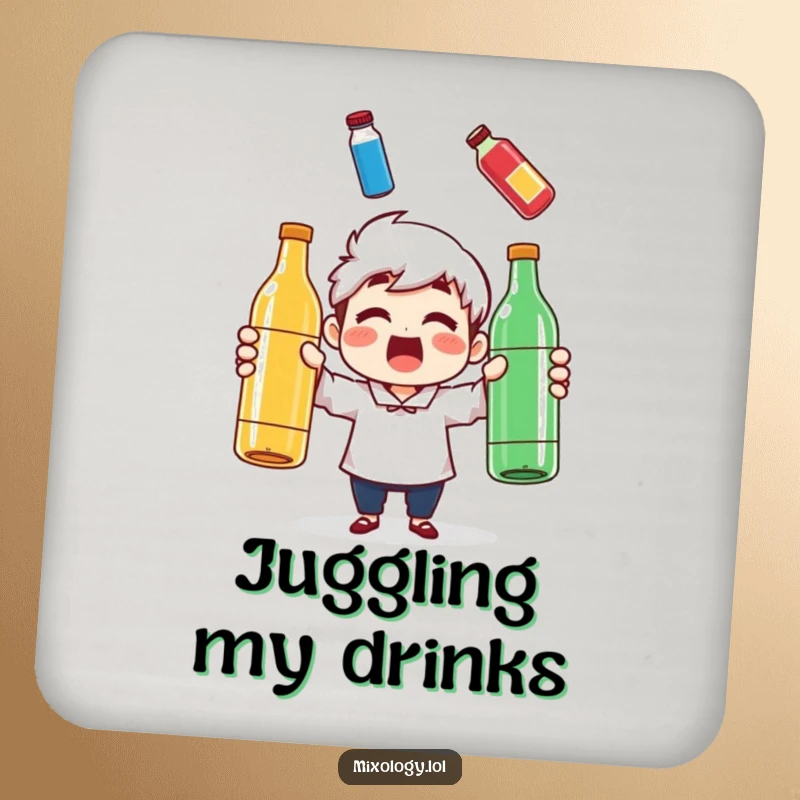 Funny drink coaster featuring a surprised character juggling three colorful bottles, a humorous addition to any table.