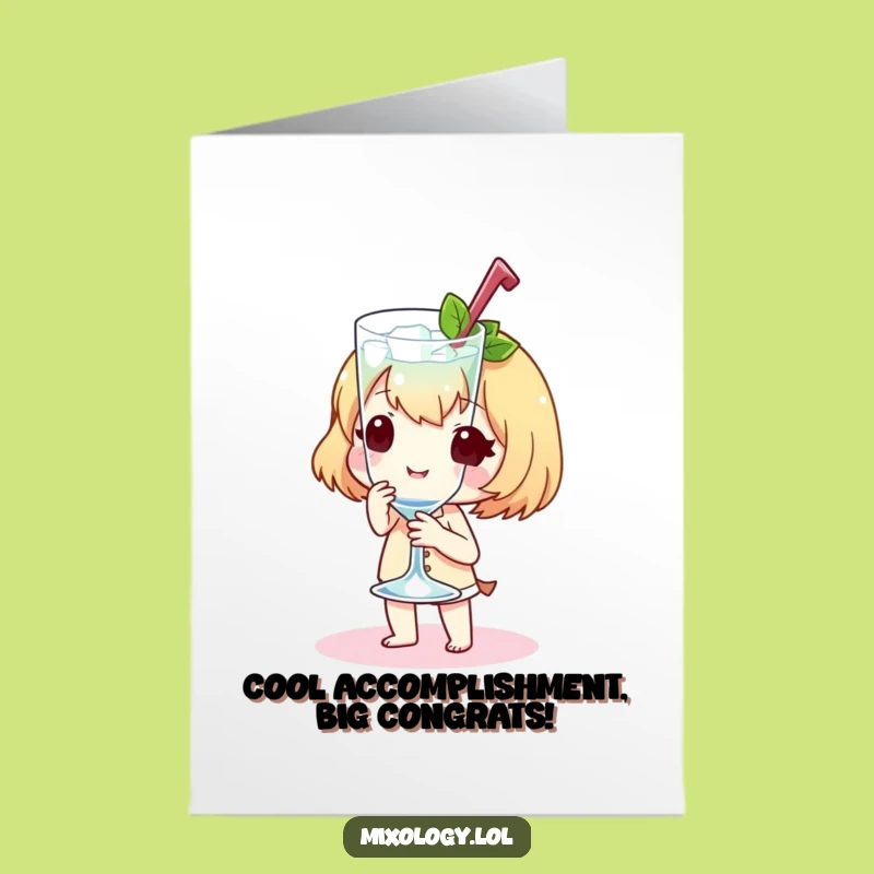 Free Printable Congrats Card: Chilled Glass Character Funny Downloadable