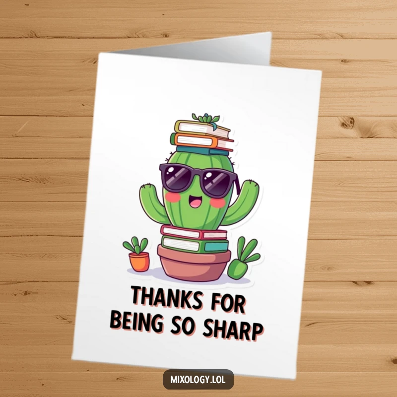 Funny Free Printable Thank You Card: A cheerful cactus wearing tiny sunglasses balances a stack of books on its head, sending thanks.